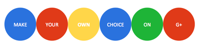 Make your on choice on g+